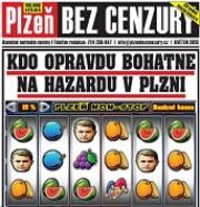 Co si koupil Štrunc? Kdo bohatne na hernách? Plzeň bez cenzury vychází