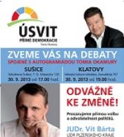 Dvojitá debata. Bárta s Okamurou dnes na Plzeňsku